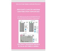 SOA Lecture Series (Applied Physics) Newton's Laws Of Motion And Friction (Advanced): IIT-JEE(main & advanced)/KVPY/NTSE/SAT Subject Test/Olympiads Preparation