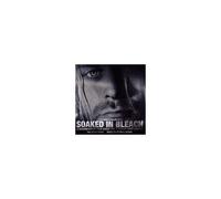 Soaked In Bleach: The Soundtrack