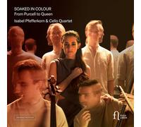 Soaked in Colour : From Purcell to Queen CD