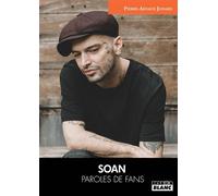Soan Paroles de fans - Pierre Arnaud Jonard - Camion Blanc Eds - broché - Essai