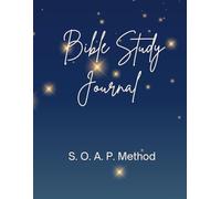 SOAP Bible Study Journal: A Guided Scripture Journal for Deepening Your Faith: Women's Bible Study, SOAP Bible Study Method, Journaling, 100 pages