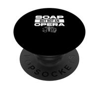 Soap But Not an Opera Drôle Scribe médical A Medical Scriber PopSockets PopGrip Adhésif