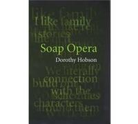 Soap Opera by Dorothy University of Wolverhampton Hobson Dorothy Hobson (Auteur)