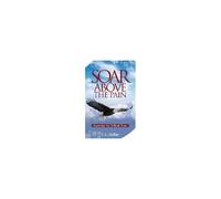 Soar Above The Pain
