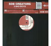 SOB Creators - 3 Bad Boys