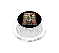 Sober and Feral Living Wild and Clean PopSockets PopGrip pour MagSafe