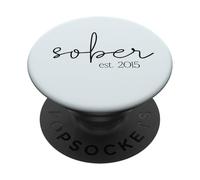 Sober est. 2015 Célébrez la sobriété pour 11 Ans Pride Meme PopSockets PopGrip Adhésif