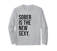 Sober is The New Sexy & Sober Anniversary Sobriety Recovery Manche Longue