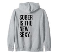 Sober is The New Sexy & Sober Anniversary Sobriety Recovery Sweat à Capuche