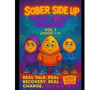 Sober side up youth group volume one