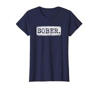 Sober Sober Sobriety Récupération de sobriété T-Shirt, Femme, Bleu Marine, L