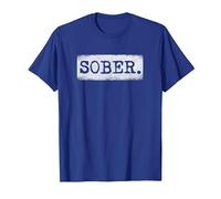 Sober Sober Sobriety Récupération de sobriété T-Shirt, Homme, Bleu Royal, L