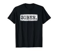 Sober Sober Sobriety Récupération de sobriété T-Shirt, Homme, Noir, L
