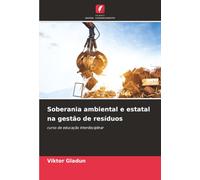 Soberania ambiental e estatal na gestão de resíduos: curso de educação interdisciplinar