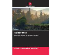 Soberania: Do ensaio do Éden ao hardware humano