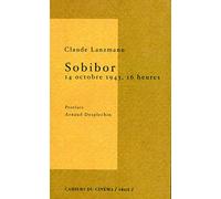 Sobibor 14 Octobre 1943, 16 Heures