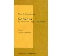 Sobibor 14 Octobre 1943 16 Heures Scénario - Claude Lanzmann - Cahiers Du Cinema - broché - Essai