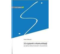 Sobierajski, T : 33 lectures sur la communication, ou comment être bon