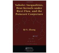 Sobolev Inequalities, Heat Kernels Under Ricci Flow, And The Poincare Conjecture