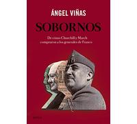 Sobornos: De cómo Churchill y March compraron a los generales de Franco