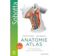 Sobotta Anatomie Atlas für Studierende der Human- und Zahnmedizin + E-Book mit interaktiven Inhalten