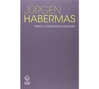 Sobre A Constituição Da Europa Jürgen Habermas (Auteur)