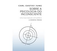Sobre a psicologia do inconsciente