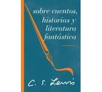 Sobre Cuentos, Historias Y Literatura Fantástica