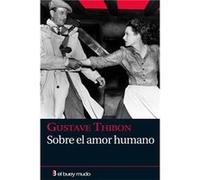 Sobre el amor humano | Gustave Thibon Gustave Thibon (Auteur)