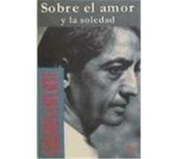 Sobre el amor y la soledad