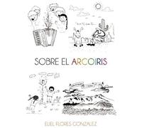 Sobre El Arcoiris