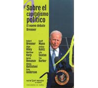 Sobre el capitalismo político. El nuevo debate Brenner