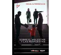 Sobre el malestar y las respuestas