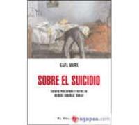 Sobre El Suicidio - Marx, Karl Marx, Karl (Auteur)