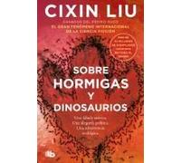 Sobre Hormigas Y Dinosaurios / Of Ant And Dinosaurs