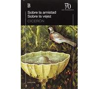 Sobre La Amistad. Sobre La Vejez [importé d'Espagne]