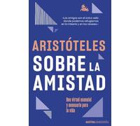 Sobre la amistad: Una virtud esencial y necesaria para la vida