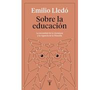 Sobre La Educacion Lledo, Emilio (Auteur)