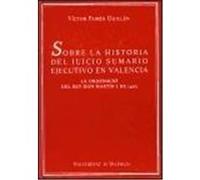 Sobre la historia del juicio sumario ejecutivo en Valencia