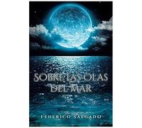 Sobre Las Olas Del Mar