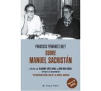 Sobre Manuel Sacristán - Fernández Buey, Francisco Fernández Buey, Francisco (Auteur)