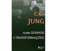Sobre Sonhos E Transformações. Sessões De Perguntas Em Zurique Carl Gustav Jung (Auteur)