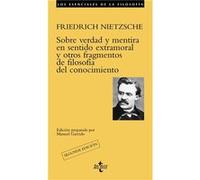 Sobre Verdad Y Mentira En Sentido Extramoral Y Otros Fragmentos De Filosofía Del Conocimiento Nietzsche, Friedrich (Auteur)