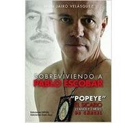 Sobreviviendo A Pablo Escobar - [Livre en VO] Velasquez, Jhon Jairo (Auteur)