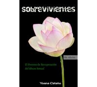 Sobrevivientes: El Proceso de Recuperacion del Abuso Sexual