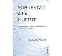 Sobrevivir A La Muerte Kean, Leslie (Auteur)