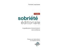 Sobriété Éditoriale - Le Guide Pour Écoconcevoir Vos Contenus