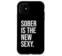 Sobriety Anniversary Sober is The New Sexy & Sober Recovery Coque pour iPhone 11