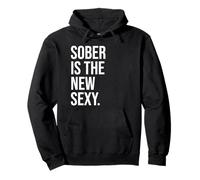 Sobriety Anniversary Sober is The New Sexy & Sober Recovery Sweat à Capuche