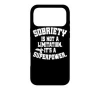 Sobriety is Not A Limitation It's A Superpower sans Alcool Coque pour iPhone 17 Pro Max